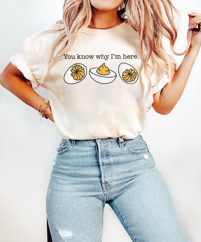 You Know Why I'm Here Thanksgiving Sweatshirt, Deviled Egg Sweater, Fall Thanksgiving Sweatshirt, Fall Shirt, Thanksgiving Gift Shirt, Funny Thanksgiving Shirt, Gift for Men, Gift for Women