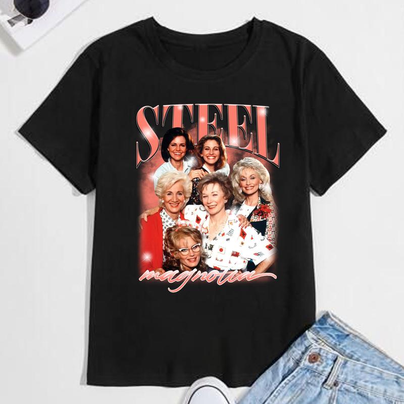 Vintage Steel Magnolias Tee Shirt, Mother's Day Shirt