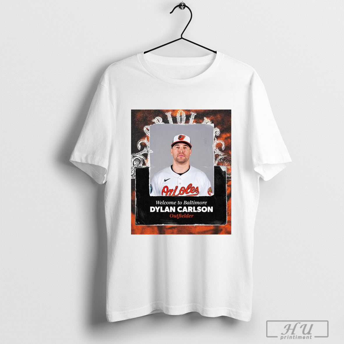 Poster Welcome To Baltimore Orioles Dylan Carlson Outfielder T Shirt Hoodied Sweatshirt