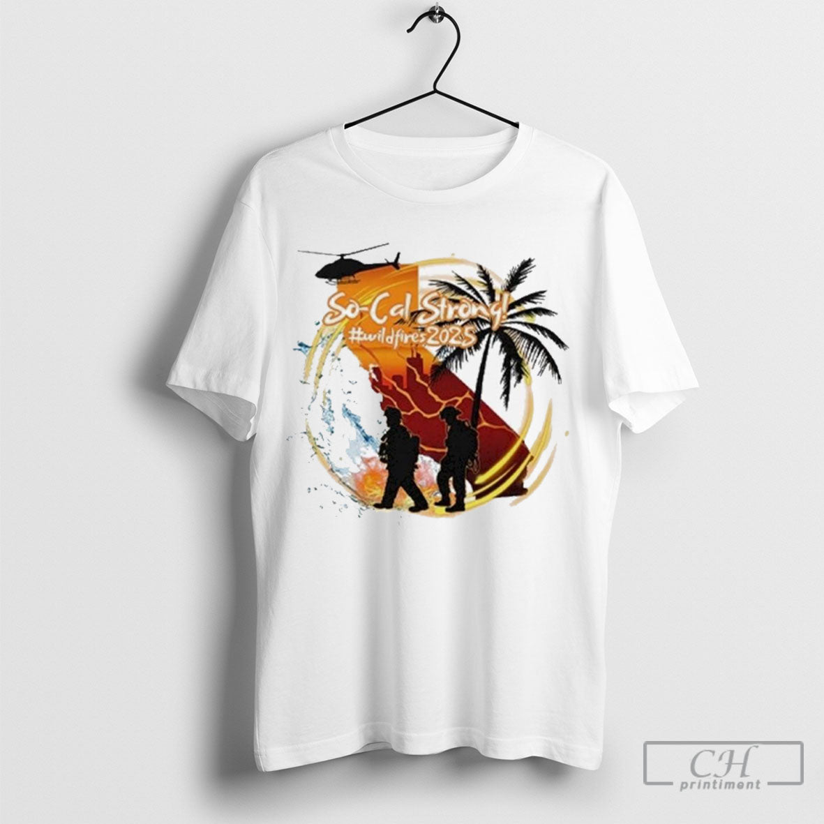 Southern California Strong Wildfires Shirt