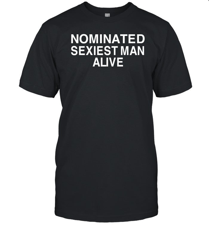 Annaxsitar Nominated Sexiest Man Alive Tee
