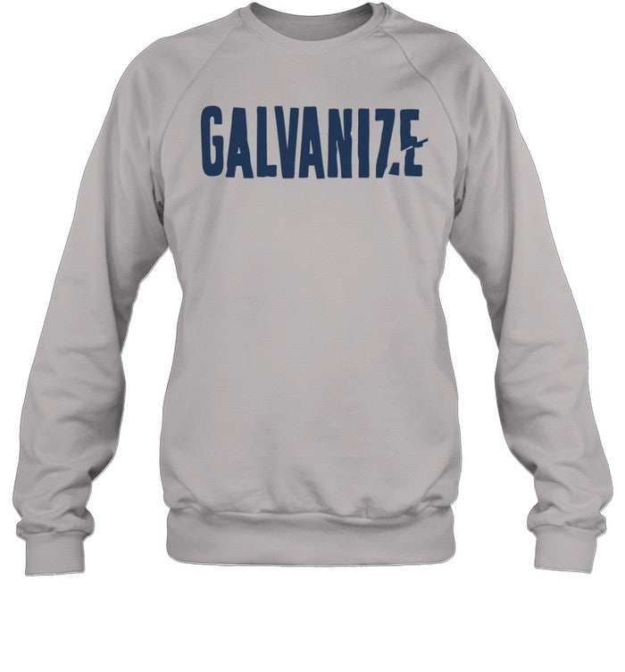 Special Edition Galvanize Sweatshirt
