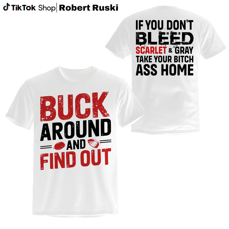 Buck Around And Find Out Shirt, Ohio College Football T-shirt, College Gameday T-shirt