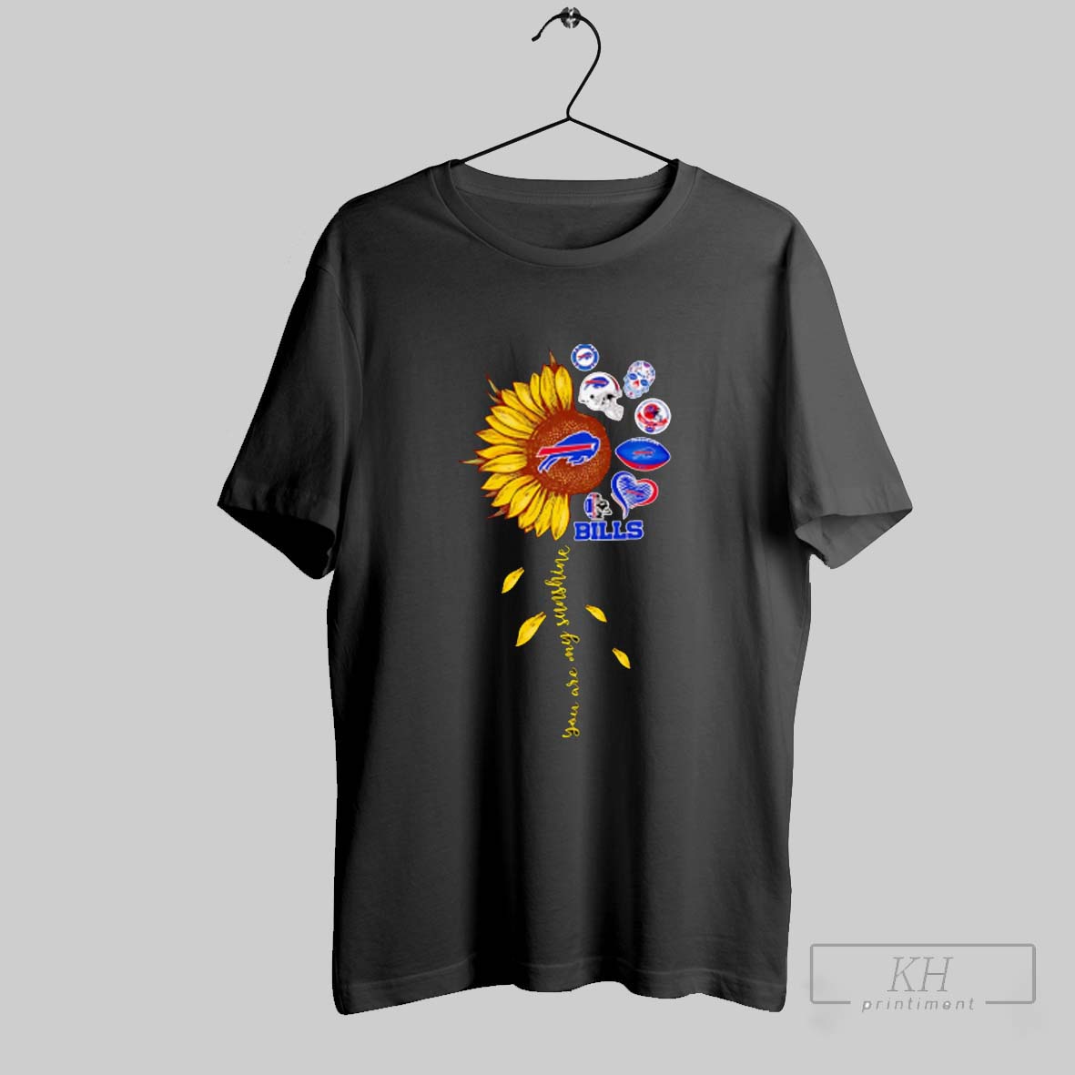 Sunflower You Are My Sunshine Buffalo Bills Shirt Sweatshirt Tee Shirt