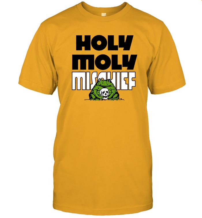 Holy Moly Mischief Frog T Shirt
