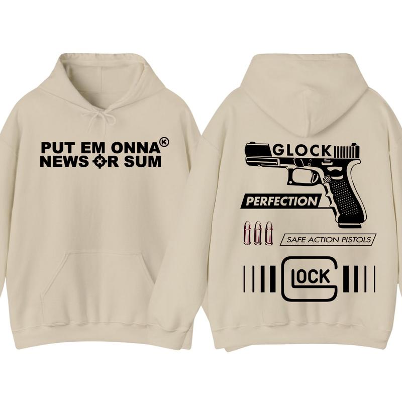 PUT EM ONNA NEWS OR SUM Hoodie - Full Color & Black & White Design - Men's & Women's Classic Fit - Glock Hoodie