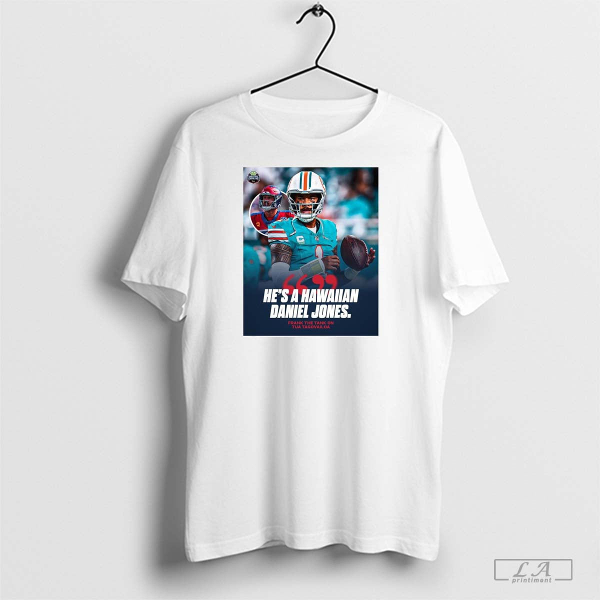 Poster Heâ€™s A Hawaiian Daniel Jones Frank The Tank On Tua Tagovailoa T-shirt