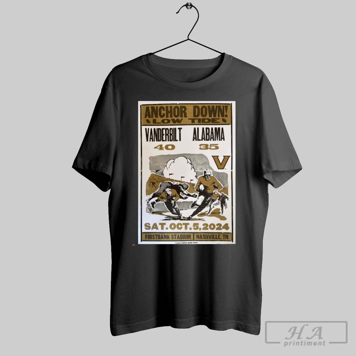 Poster Vanderbilt Commodores Vs Alabama Crimson Tide 40 35 Anchor Down Low Tide Sat Oct 5 2024 Firstbank Stadium T Shirt