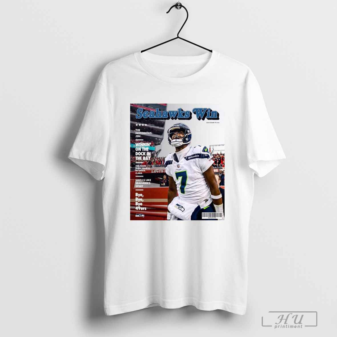 Seahawks Win The Notorious JSN Winninâ€™ On The Dock In The Bay Seattle Seahawks Poster T-shirt