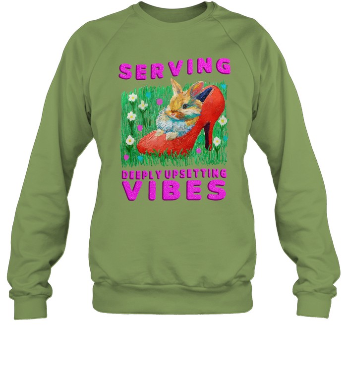 Serving Deeply Upsetting Vibes Crewneck Sweatshirt