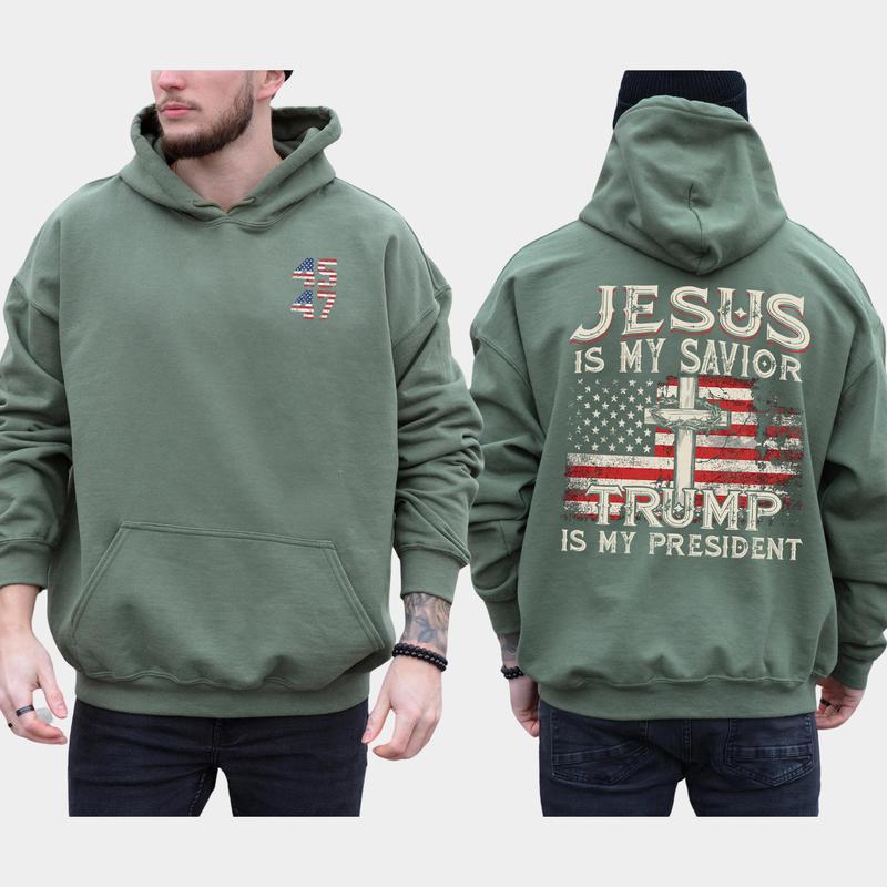 Jesus Is My Savior Trump Is My President 2-Side Hoodie, 2024 Election Hoodie, MAGA Hoodie, Comfort Clothing, Casual Menswear