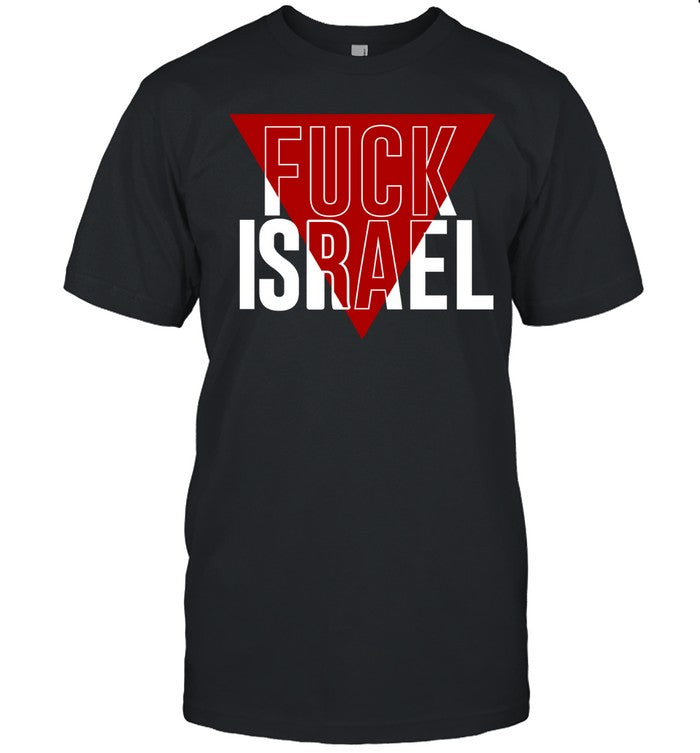 Fuck Israel Red Triangle T Shirt