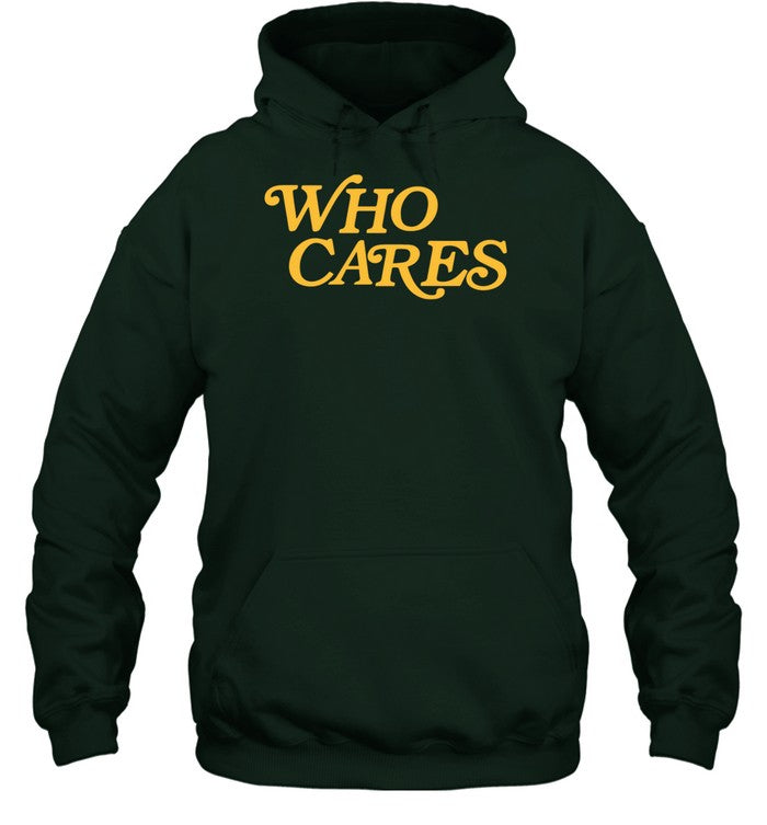Limited Tucker Kraft Wearing Who Cares Hoodie_1