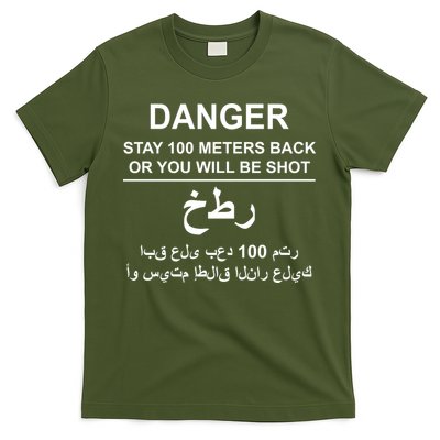 Danger Stay 100 Meters Back Iraq T-Shirt