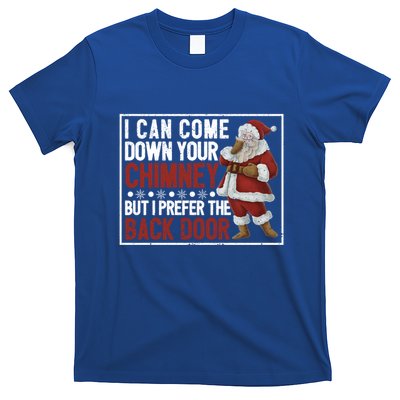 Dirty Santa Claus Jokes Xmas Pj I Can Come Down Your Chimney Meaningful Gift T-Shirt