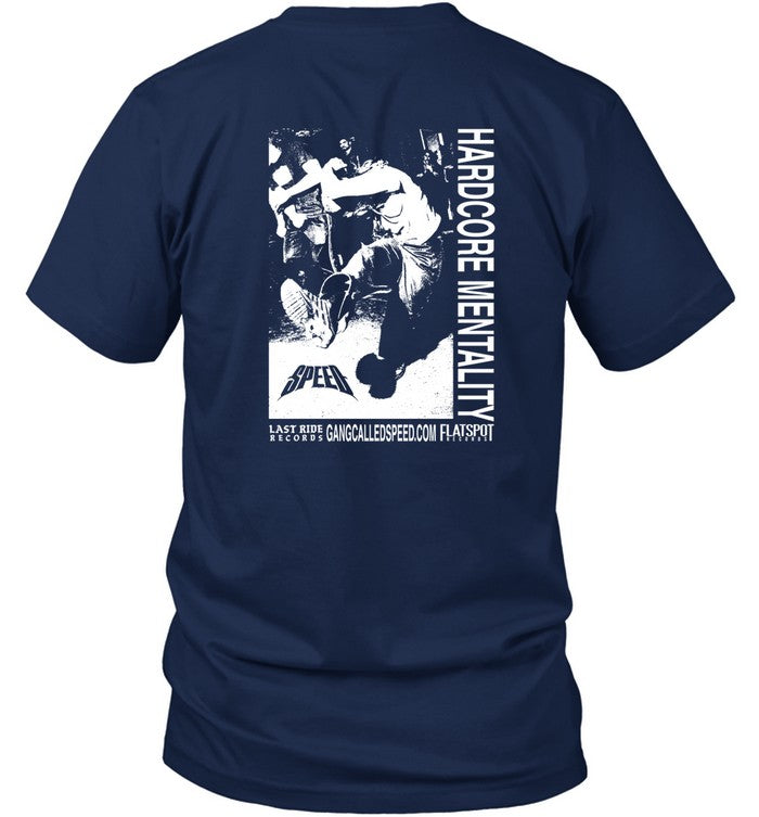 Gang Called Speed Hardcore Mentality Shirt