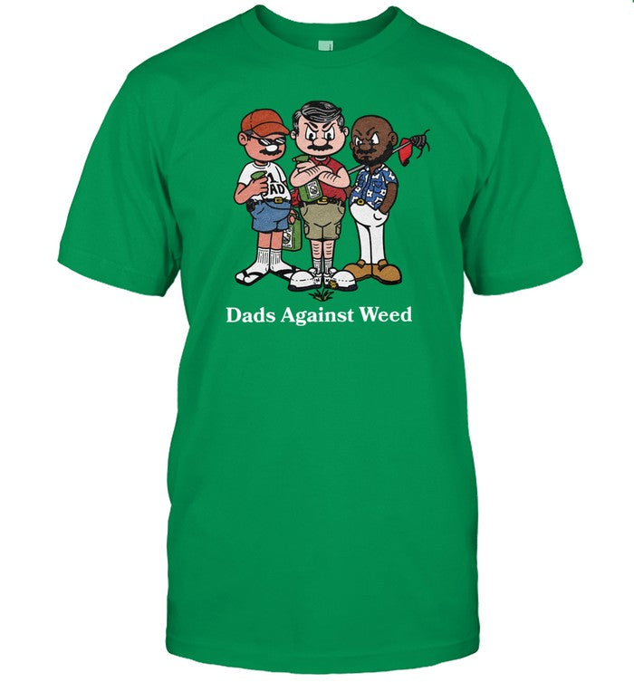 Middle Class Fancy Dads Against Weed Cartoon T-Shirts