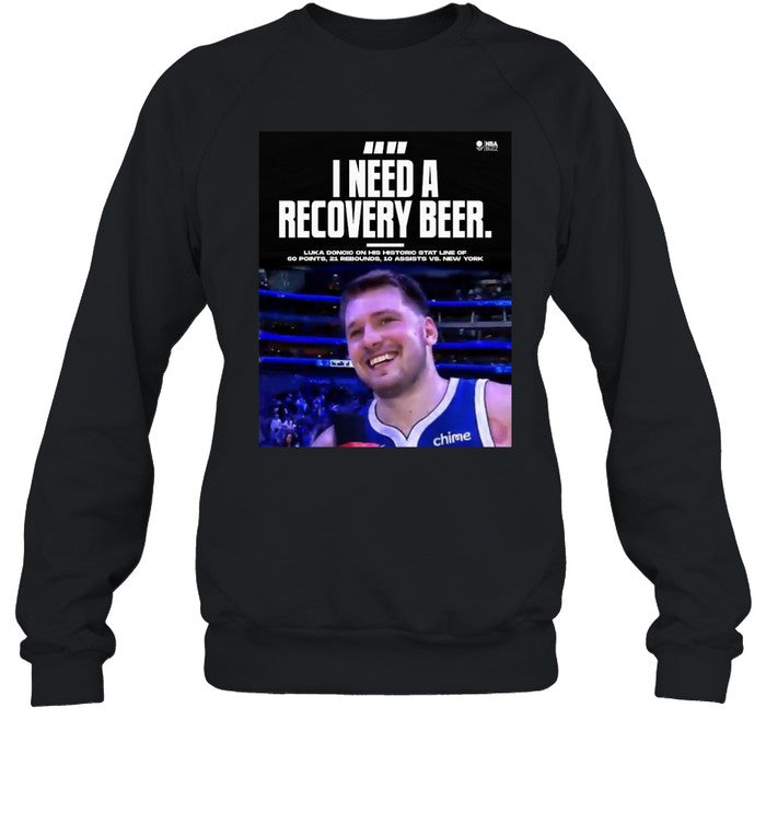 Luka Doncic I Need A Recovery Beer Hoodie