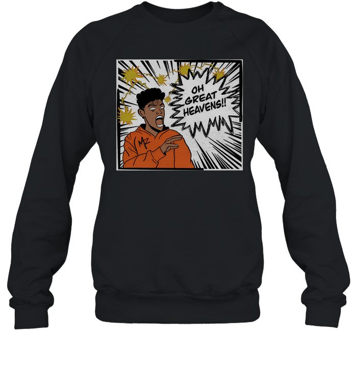 Oh Great Heavens Shirt