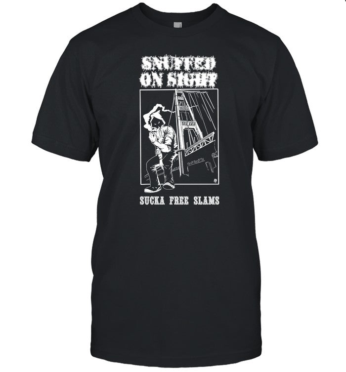 Snuffed On Sight Sucka Free Slams Shirt