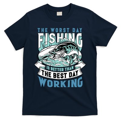 Fishing Better Than Working T-Shirt