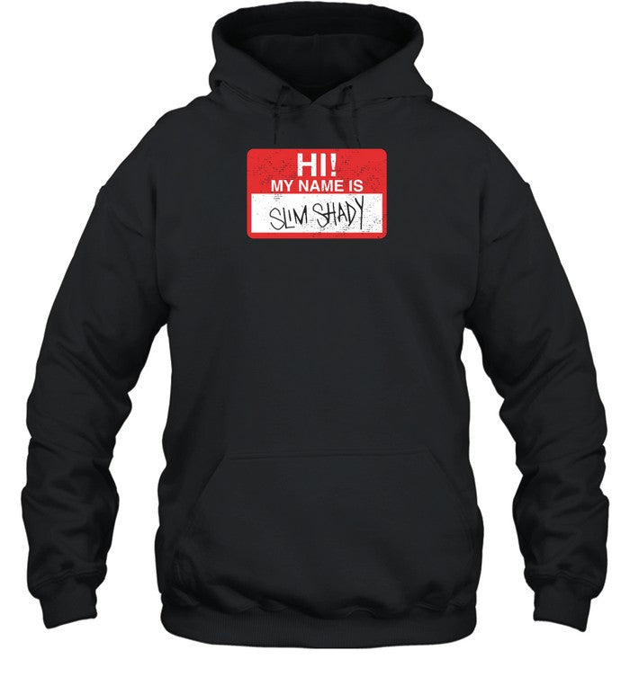 Hi My Name Is Slim Shady Hi Kids Do You Like Violence Hoodie
