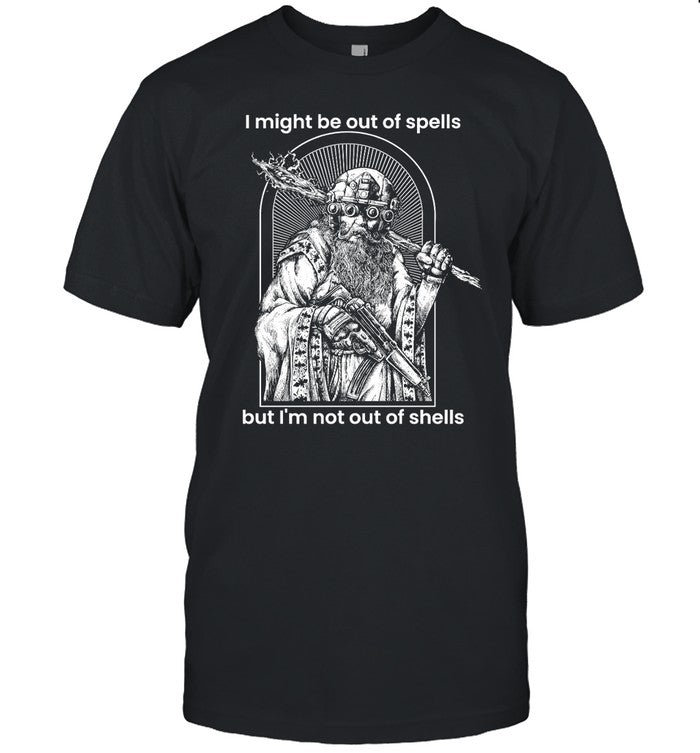Kuyvon I Might Be Out Of Spells But I'm Not Out Of Shells Tee
