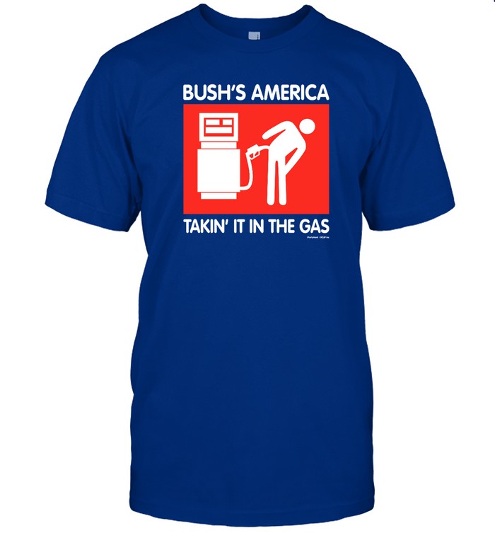 Darryl Talley Wearing Bush's America Takin' It In The Gas Shirt