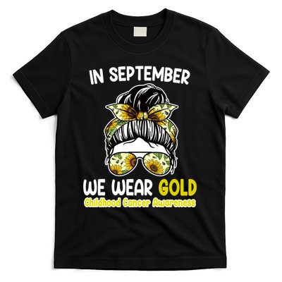 Floral Messy Bun In September We Wear Gold Childhood Cancer T-Shirt