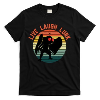 Live Laugh Lurk T-Shirt