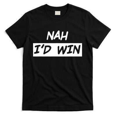 Nah ID Win T-Shirt