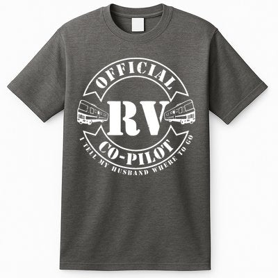 RV CoPilot Motorhome Camping Retirement Adventure T-Shirt