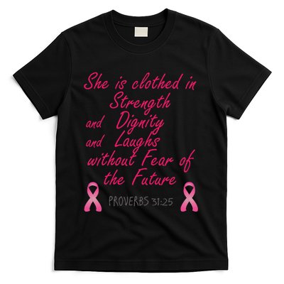 Strength Dignity Laughs Breast Cancer Awareness Gift T-Shirt