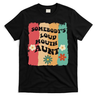 Somebody's loud mouth aunt Retro Groovy Wo Girl Boy T-Shirt