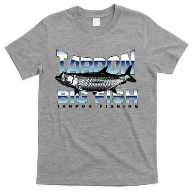 Tarpon Fishing Big Fish T-Shirt