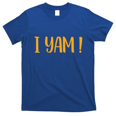 Thanksgiving Matching Couples She Is My Sweet Potato I Yam Meaningful Gift T-Shirt