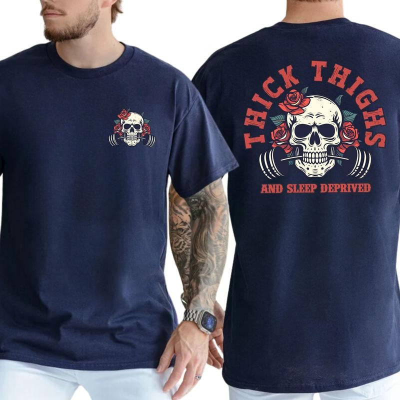 Casual, 2-sidedThick Thighs and Sleep Deprived Shirt, Full Color, For Men ,Gift For men, Casual.