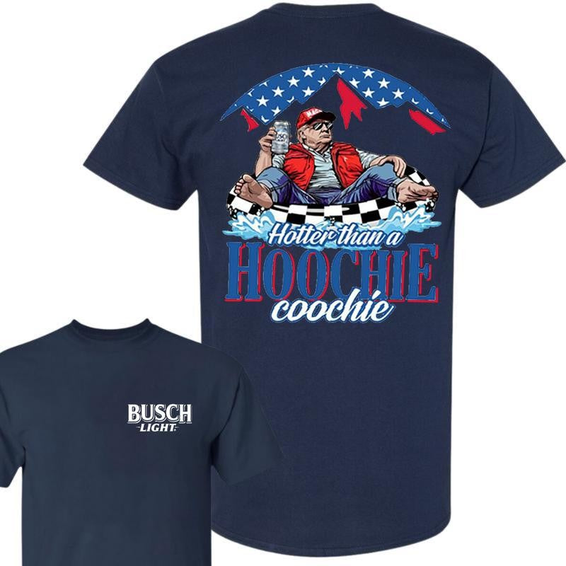 Busch Light -Beer- Hotter Than A Hoochie Coochie 2-sided Shirt, Casual Graphic Round Neck T-shirt for Summer, Fashion Top for Daily Wear, T shirt For Men And Women