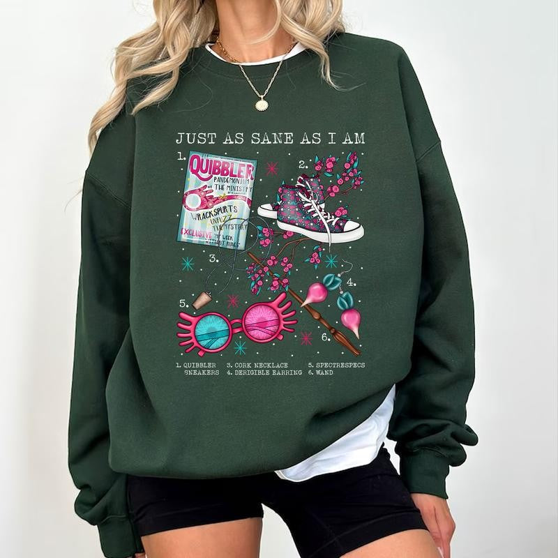 HP Luna You Are Just As Sane As I Am Sweatshirt Hoodie Shirt, gift for fan Cotton Relaxed Fit Sweaters Tee