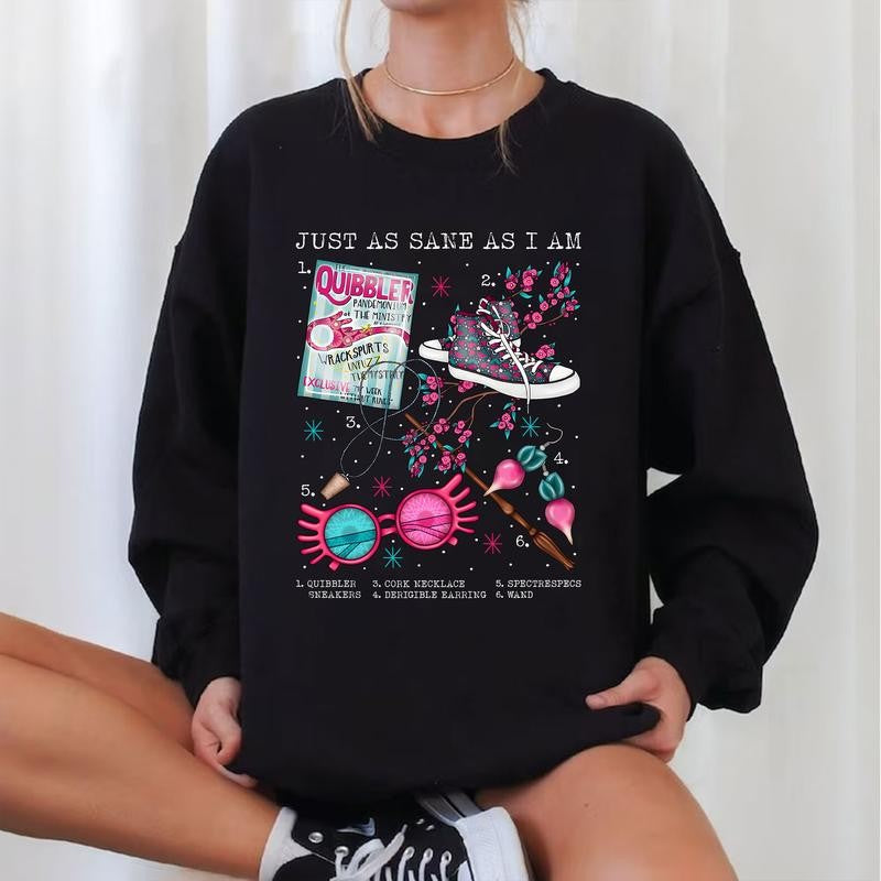 HP Luna You Are Just As Sane As I Am Sweatshirt Hoodie Shirt, gift for fan Cotton Relaxed Fit Sweaters Tee