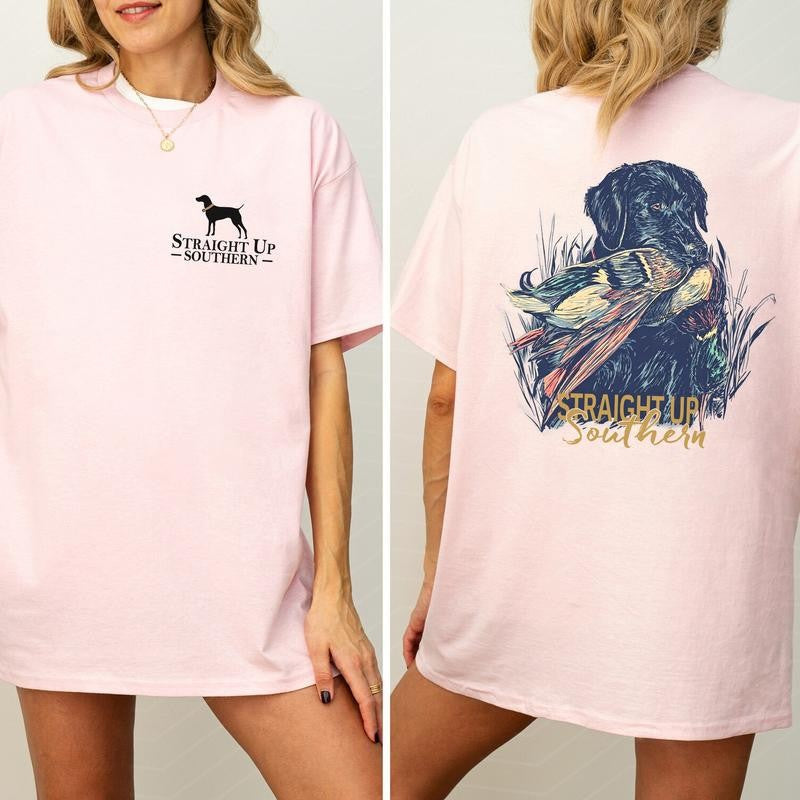 Straight Up Southern Hunting Dog 2 Sided Shirt, Comfort Clothing, Cotton Fabric Tshirt, Printed Women's Top, Casual Womenswear Collar Embroidered