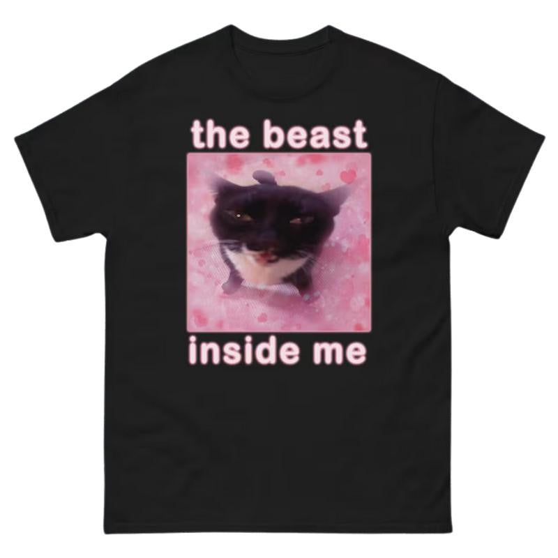 The beast inside me Funny Cat Meme T-shirt Gift for Woman, Dank Memes Tee Shirt