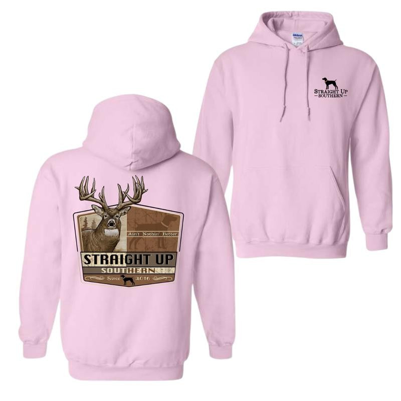 Buck Nothing Better, Trophy Buck Hunting Hoodie T-Shirt, For Men and Women