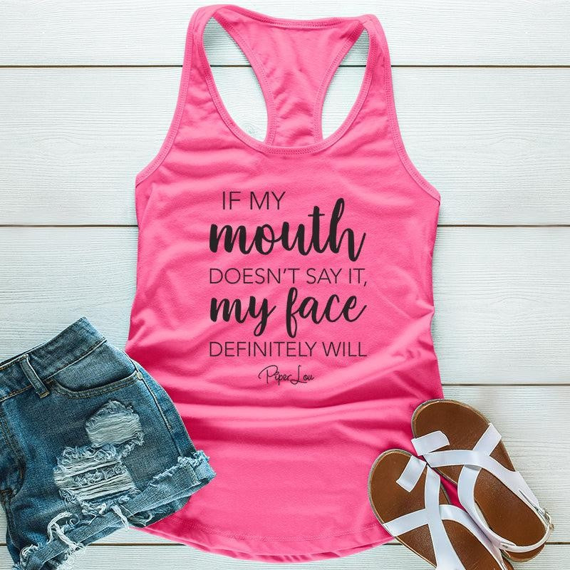 If My Mouth Doesn't Say It Apparel, Proudly Printed In The USA, Tee / Tank / V Neck Gray / White / Blue / Hot Pink, #sassy #cute #blackprint