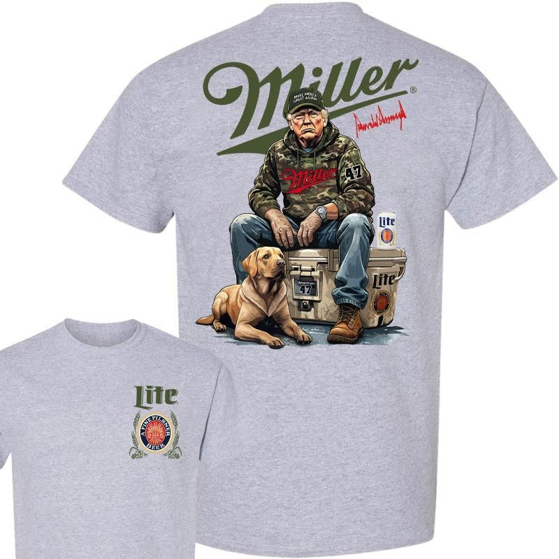 Miller Lite Trump Chill 2 Sided T-shirt , Perfect for Outdoorsmen, Perfect For Beer Enthusiasts And Casual Outings, Hunting Dog T-Shirt, Unisex for Men and For Women