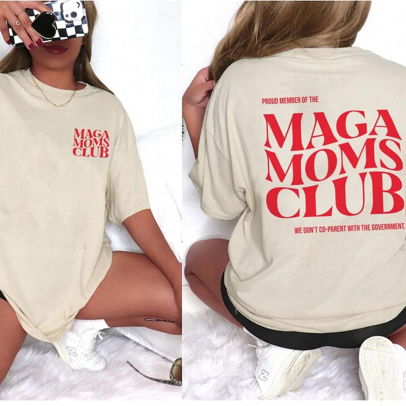 Trump MAGA Moms Club T-Shirt, Sweatshirt, Hoodie - Proud Conservative Moms, Vote Trump Vance Shirt- Red MAGA shirt