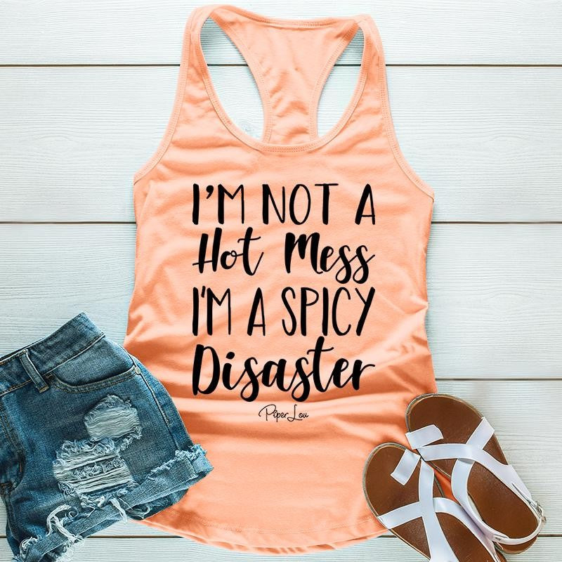 FLASH SALE | I'm A Spicy Disaster Apparel, Proudly Printed In The USA, Tee / Tank / V Neck Gray / White / Blue / Hot Pink / Orange, #sassy #cute #blackprint