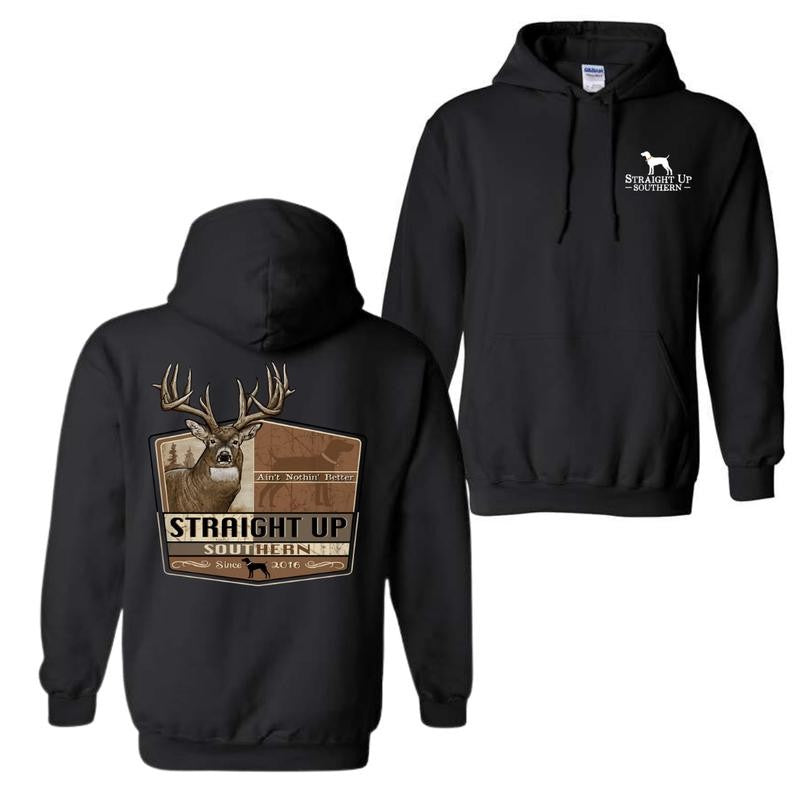 Buck Nothing Better, Trophy Buck Hunting Hoodie T-Shirt, For Men and Women