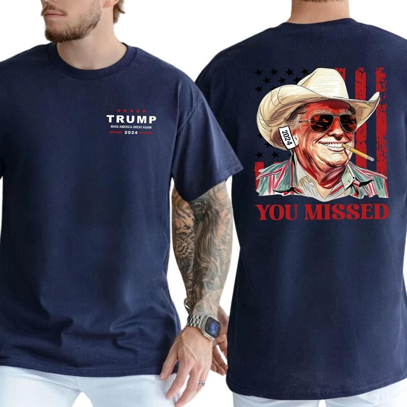 Trum Western Cowboy T-Shirt, Trum You Missed Shirt, Full Color, For Men ,Gift For men, Casual.
