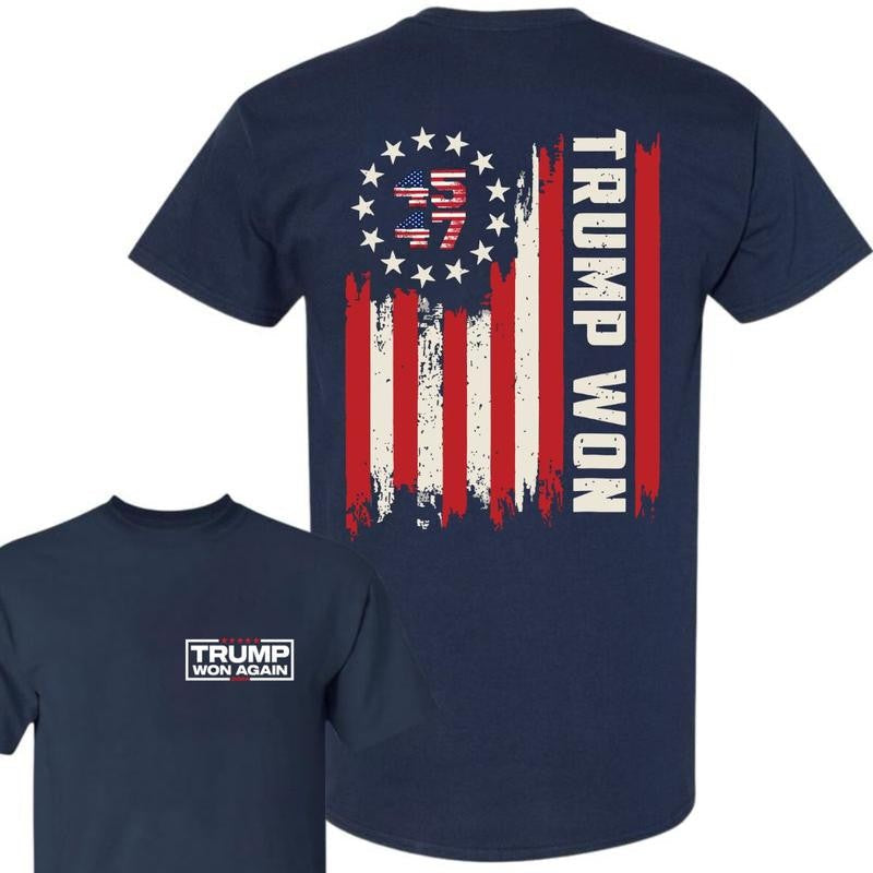 Trump Won 2024 45 47th President Usa Flag T-Shirt, Trump Won Get Over It, Inauguration Shirt, Trump Vance, Republican Tee, Gift for Trump Supporter
